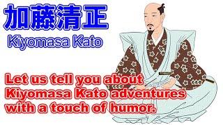 Kiyomasa Kato on the story. Humorous representation of the life of a Japanese warlord.