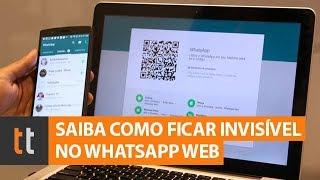 Como ficar invisível no WhatsApp Web