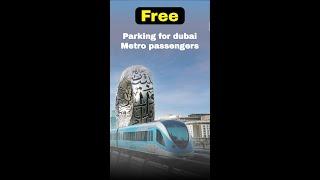 free parking for Dubai metro passengers  #freeparking #dubai #dubaimetro   #uaenews #gulfnews