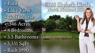 For Sale | Lakefront, Pool, Golf Course Home | 6328 Skylark, North Richland Hills | It's a lifestyle