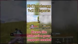 RNTtopdawgg 1v2 R Esports  upthrust esports