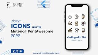 2.3 - Add Material and Font Awesome Icons in Flutter - Flutter Crash Course 2023