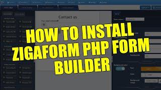 Installing Zigaform PHP Form Builder: A Step-by-Step Guide