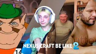 NEXUS CRAFT BE LIKE 2