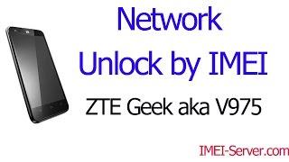 Unlock ZTE Geek  V975