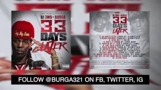 Burga DJ 3Mo - Hate It  -  33 Days Later (Official Mixtape)