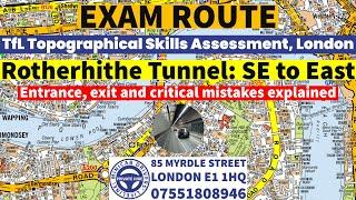 Rotherhithe Tunnel 2: South East to East | TfL Topographical Skills Assessment | London PHV driver