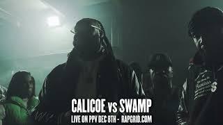 CALICOE vs SWAMP - FACEOFF hosted by Big Herk