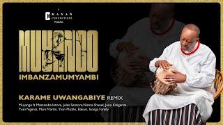 MUYANGO - Karame Uwangabiye REMIX