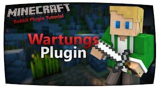 Wartungs Plugin | Bukkit Plugin 1.7-1.12 | SirBukkit