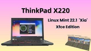 Revitalize Your ThinkPad X220 in 2025: Linux Mint 22.1 Xfce Edition Installation [EP0013]