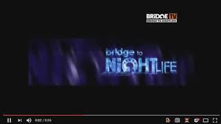 Заставка рекламы Bridge to NightLife (Bridge TV, 14.04.2008 - 18.06.2010)