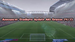 Announcer Stadiums Update AIO Season 24/25 - PES 2021 & Football Life 2024