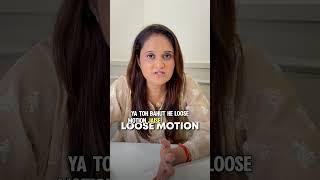 Go to the Loo Right After Eating? Try This Ayurvedic Remedy! | No More Loose Motions