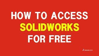 Discover How to Get SolidWorks 2024 for Free – Step-by-Step Guide!