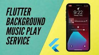 Flutter Background Running Music Play Service Part 1