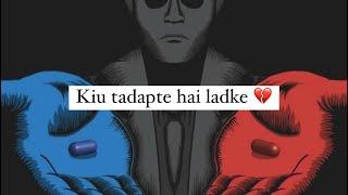 Kiu tadapte hai ladke ? | by.ashmer shaikh