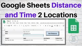 Get Distance and Time between 2 Location on Google Sheets using Google Apps Script