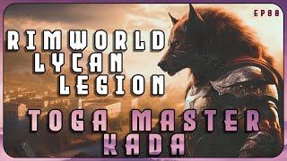 Toga Master Kada in the Lycan Legion - A RimWorld Roman themed series // EP80