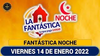 FANTÁSTICA NOCHE Resultado del Viernes 14 de enero de 2022 