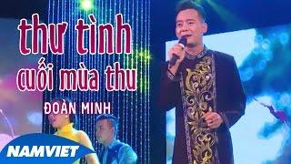 Thư Tình Cuối Mùa Thu - Đoàn Minh (MV OFFICIAL)