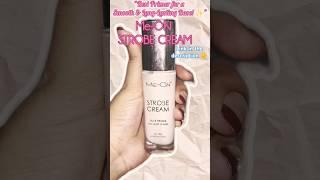 ME-ON Strobe Cream Primer Review | Affordable Glowing Base | Oil Free & Long Lasting!#youtubeshorts