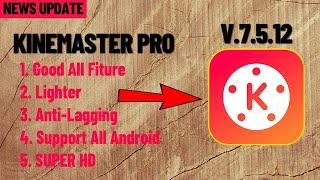 KINEMASTER MOD LATEST UPDATE 2024 ‼️ SUPPORT ALL ANDROID