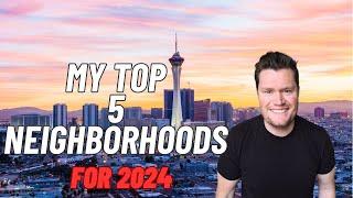 Las Vegas Moving Guide : Top 5 Las Vegas Neighborhoods To Live In 2024