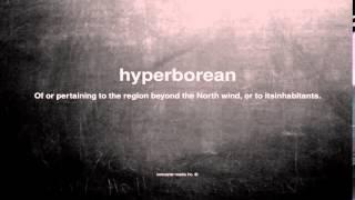 What does hyperborean mean