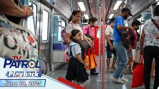 TV Patrol Playback | June 20, 2025