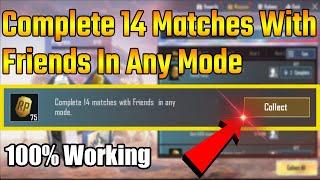 Complete 14 Matches With Friends In Any Mode In 1-Minute MONIKA