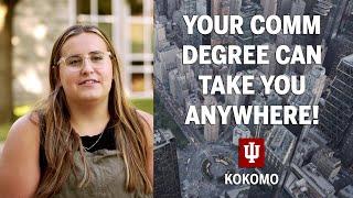 This Communication Degree from IU Kokomo Will Take YOU ANYWHERE!