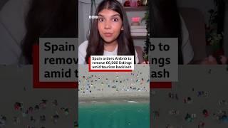Spain orders Airbnb to remove 66,000 listings amid tourism backlash. #Spain #Tourism #BBCNews