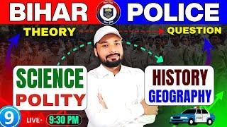 BIHAR POLICE EXAM 2025 || बिल्कुल नए तरीके से THEORY THEN QUESTION || Science By:- Er. S K Jha Sir