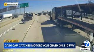 Dashcam captures terrifying motorcycle crash on 210 Freeway in Irwindale