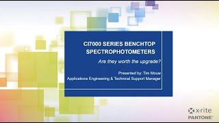 Ci7000 Series Benchtop Spectrophotometers: Are They Worth the Upgrade?