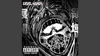 Cruel Hands