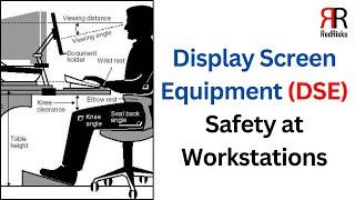 Display Screen Equipment (DSE) Safety at Workstations