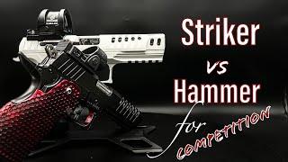 Hammer vs Striker Fired - What you need to know when choosing one of these for USPSA or IDPA