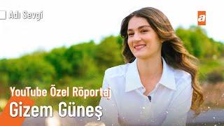 Gizem Güneş | YouTube Özel Röportajı