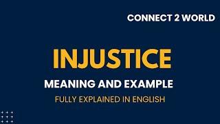 What Does injustice   Means || Meanings And Definitions With injustice  in ENGLISH