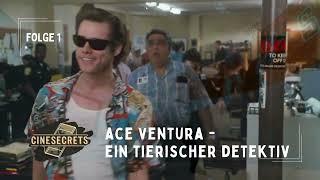 CineSecrets Folge 1 / Ace Ventura - Ein tierischer Detektiv