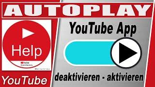 YouTube Autoplay deaktivieren aktivieren in der YouTube App - 2021