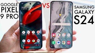 Google Pixel 9 Pro Vs Samsung Galaxy S24! (Comparison) (Review)