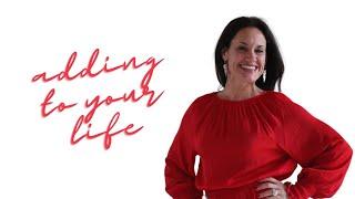 Adding to your life~With Heather Nichols