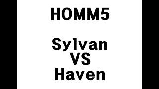 [HOMM5]Heroic Custom - Sylvan vs Haven (no save & load)