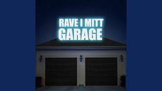 Rave i mitt garage