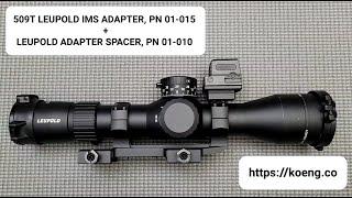 KOENG Holosun 509T Leupold IMS Adapter (LEUPOLD MK 5HD 3.6-18X)