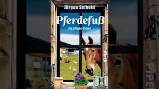 Pferdefuß von Jürgen Seibold Krimi Hörbuch