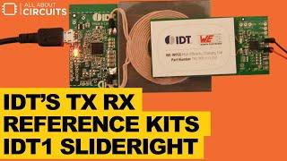 Incorporating Wireless Power with IDT’s Tx Rx Reference Kits IDT1 SlideRight